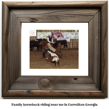 family horseback riding near me in Carrollton, Georgia